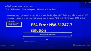 NW-31247-7 A DNS Server cannot be used | PS4 error NW 31247 7 FIX