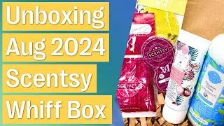 Scentsy Whiff Box August 2024 (Unboxing)