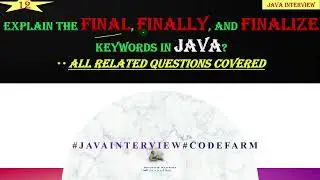 Final vs Finally vs Finalize in Java | Java Interview QnA | Codefarm #javainterview