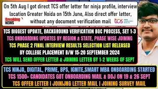 TCS LATEST IMP UPDATE, PHASE 2 INTERVIEW RESULT, OFFER LETTER, JOINING, MASS ONBOARDING, NEW DOJ OUT