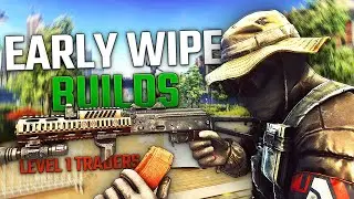 Three Early Wipe META Builds (Level 1 Traders) | Escape From Tarkov Guide