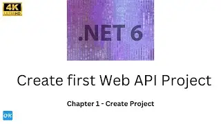 Ch 1 - Create Web API in .Net Core 6 with Swagger