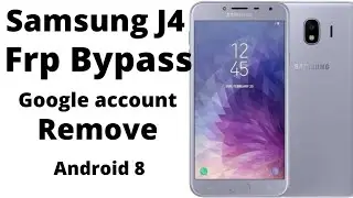 Samsung J4 frp bypass J400F |Google account remove|