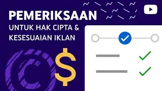 Pemeriksaan Hak Cipta & Kesesuaian Iklan: Mengatasi Masalah Sebelum Video Anda Ditayangkan