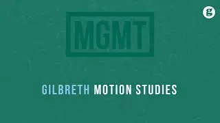 Gilbreth Motion Studies