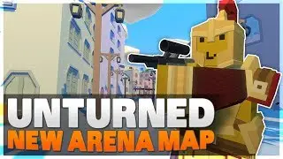 THE BEST ARENA MAP EVER? (Unturned 3.25.0.0 Update)