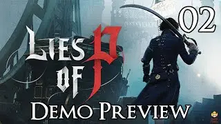 Lies of P - Demo Preview Part 2: Parade Master