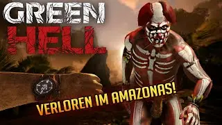 Green Hell 001 | Survival im Regenwald! Ganz allein in der grünen Hölle | Gameplay Deutsch Staffel 1