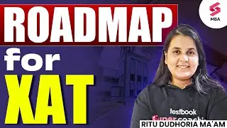 XAT Preparation 2025 | XAT 2025 Roadmap | XAT Exam Pattern | Ritu Dudhoria