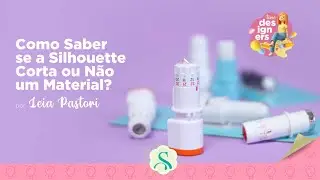 Como Saber se a Silhouette Corta ou Não um Material?