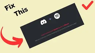 How to Fix “Failed to connect your Spotify account to discord”