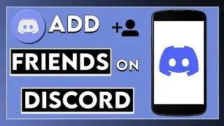 How to Add Friends on Discord | Discord Solutions (2021)