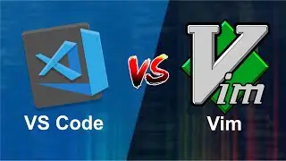 VS Code vs Vim: Which code editor is the Best for Programming?