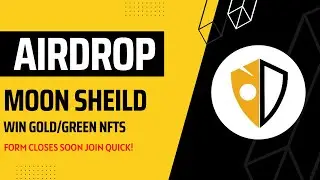 MoonShield | Airdrop | NFT | Simple & Easy Tasks | Closses Soon