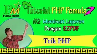 Tutorial PHP Pemula #2 Membuat Laporan PDF dengan EzPdf Pemrograman PHP