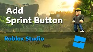 Add Sprint Button To Game In Roblox Studio