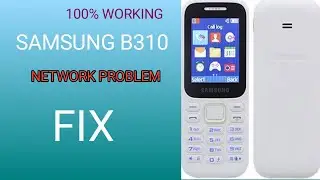 Samsung b310 network problem/2024/All tech Bangla