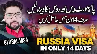 Russia Visa for Pakistani 2024 | How to Apply Russia Visa From Pakistan | Russia Visa Requirements