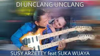 Di Unclang Unclang - Susy Arzetty feat Suka Wijaya (Video Lirik)