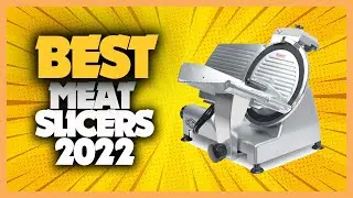 10 Best Meat Slicer 2022 - Top 10 Meat Slicer Machine You Can Buy