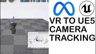 OCULUS VIRTUAL CAMERA TRACKING IN UNREAL ENGINE!! | TUTORIAL