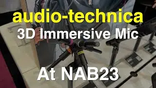 Audio Technica immersive Mic BP3600 - NAB 2023