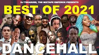 Dancehall Mix 2022 Raw - BEST OF 2021: Dancehall Mix | DJ Treasure | 18764807131