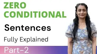 Zero Conditional Sentences|Part 2