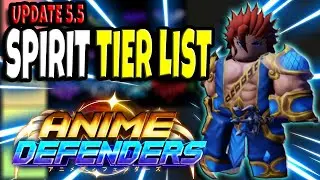 Spirit Tier List (Update 5.5) | Anime Defenders