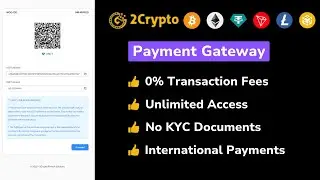 2Crypto Payment Gateway | Accept Payments in All Countries