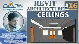 #16 | How to make Ceiling in Revit Architecture [Deepak Verma]