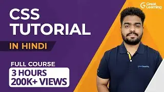 CSS Tutorial in Hindi | Learn CSS in 3 Hours | CSS Tutorial for Beginners in 2023 | Great Learning