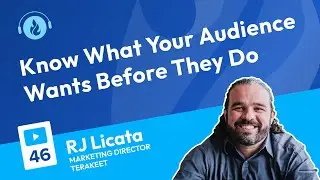 Know What Your Audience Wants Before They Do I Podcast 46