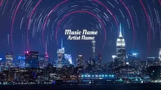 Music Visualizer - Urban Timelapse