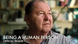 BEING A HUMAN PERSON | Official UK Trailer [HD] | In Cinemas & On Curzon Home Cinema 16 October