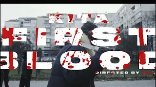 KITA-FIRST BLOOD (OFFICIAL VIDE0) prod.ILYAH