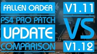 Fallen Order on PS4 PRO Patch v1.11 vs v1.12 Comparison