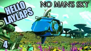 No Man's Sky 2023 Ep #4 - Hello Laylaps | Echoes Update