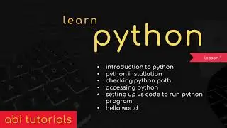 Python Tutorial - Introduction to Python 