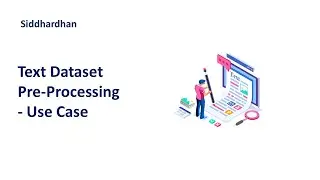 4.10. Text Dataset Pre-Processing  - Use Case | Machine Learning Course | Data Pre Processing