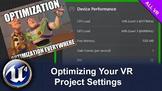 Optimize The Hell Out Of Your VR Project Settings UE4