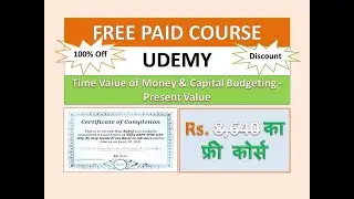 Free with Certificate | Time Value of Money & Capital Budgeting Present Value