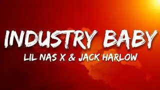 Lil Nas X, Jack Harlow - INDUSTRY BABY (Lyrics)