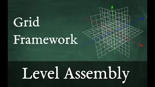 Assembling a level on a grid in Unity 3D with Grid Framework