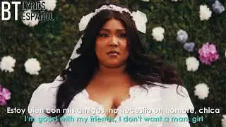 Lizzo - 2 Be Loved (Am I Ready) // Lyrics + Español // Video Official