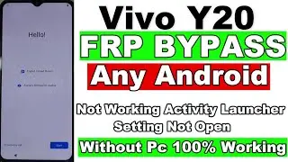 Vivo Y20 FRP Bypass Not Working Activity Launcher | Setting Not Open