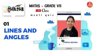 Lines and Angles - L1 | NCERT Class 7 Maths Chapter 5 | Young Wonders | Menti Live | Priya Ma'am