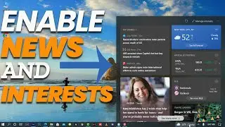 How To Enable News And  Interests On The Taskbar