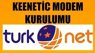 Türknet Keenetic Modem Kurulumu Nasıl Yapılır?