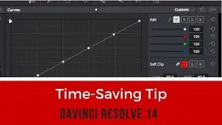 Trick to speed up your custom curves workflow - DaVinci Resolve 14